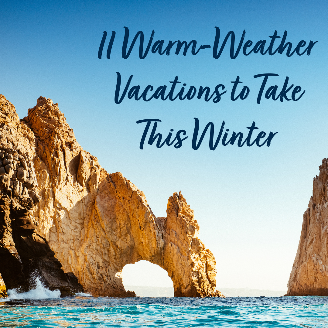 Warm Weather Vacations