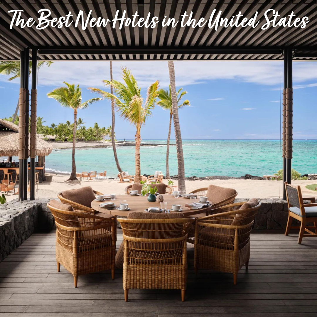 Best New Hotels in the United States